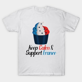 Keep Calm And Support France T-Shirt